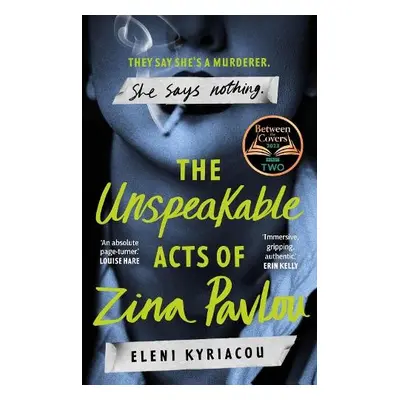 Unspeakable Acts of Zina Pavlou - Kyriacou, Eleni