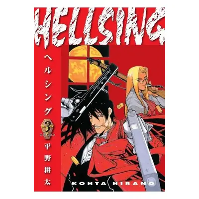 Hellsing Volume 3 (Second Edition) - Hirano, Kohta a Hirano, Kohta a Johnson, Duane