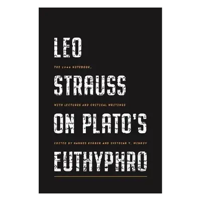 Leo Strauss on Plato’s Euthyphro