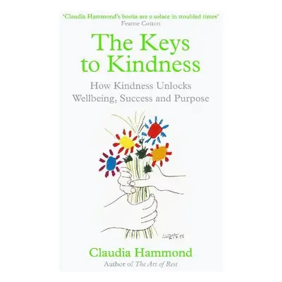 Keys to Kindness - Hammond, Claudia