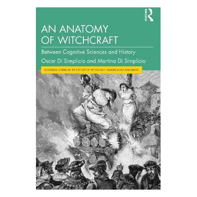 Anatomy of Witchcraft - Di Simplicio, Oscar a Di Simplicio, Martina (Imperial College London, UK