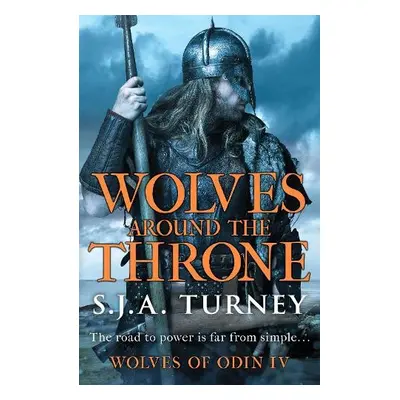 Wolves around the Throne - Turney, S.J.A.