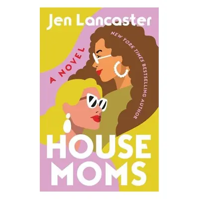 Housemoms - Lancaster, Jen