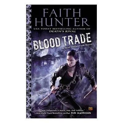 Blood Trade - Hunter, Faith