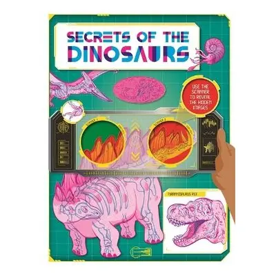 Secrets of the Dinosaurs - Autumn Publishing