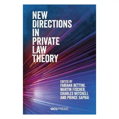 New Directions in Private Law Theory