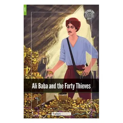 Ali Baba and the Forty Thieves - Foxton Readers Level 1 (400 Headwords CEFR A1-A2) with free onl