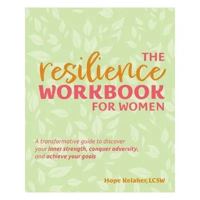 Resilience Workbook For Women - Kelaher, Hope