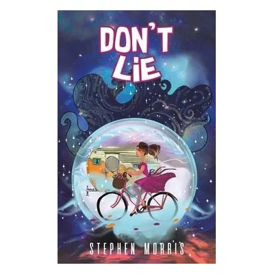 Don't Lie - Morris, Stephen