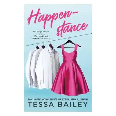 Happenstance - Bailey, Tessa