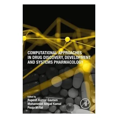 Computational Approaches in Drug Discovery, Development and Systems Pharmacology