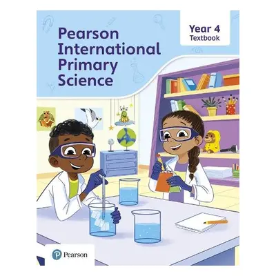 Pearson International Primary Science Textbook Year 4 - Butcher, Lesley