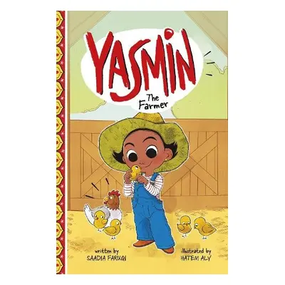 Yasmin the Farmer - Faruqi, Saadia