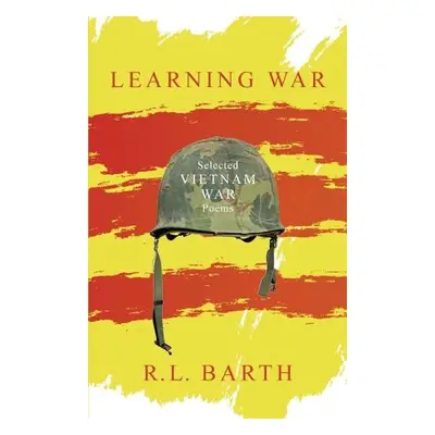 Learning War - Barth, R.L.