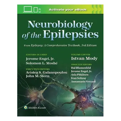 Neurobiology of the Epilepsies - Engel, Jerome, Jr. a Mody, Istvan