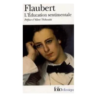 L'education sentimentale - Flaubert, Gustave