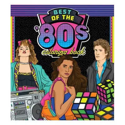 Best of the '80s Coloring Book - Walter Foster Creative Team a Jones, Wesley