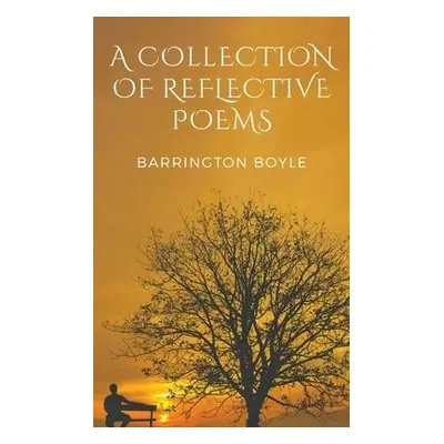 Collection of Reflective Poems - Boyle, Barrington