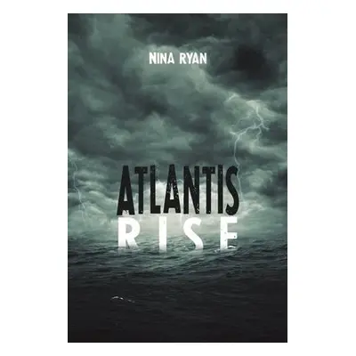 Atlantis Rise - Ryan, Nina