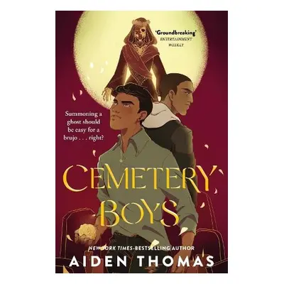 Cemetery Boys - Thomas, Aiden