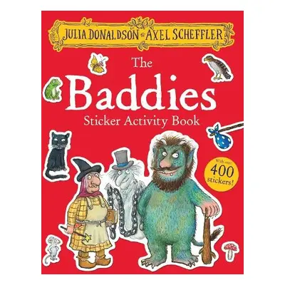 Baddies Sticker Activity Book - Donaldson, Julia