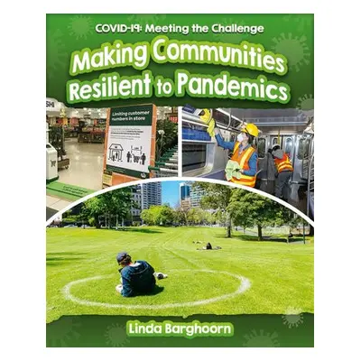 Making Communities Resilient to Pandemics - Barghoorn, Linda