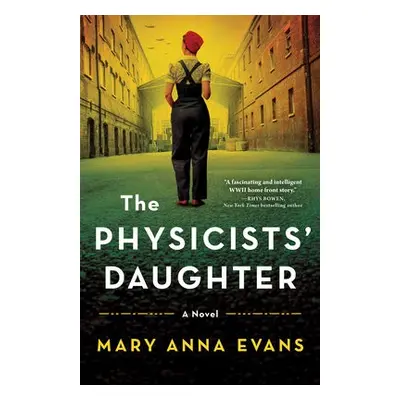 Physicists' Daughter - Evans, Mary Anna