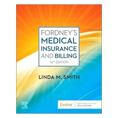 Fordney's Medical Insurance and Billing