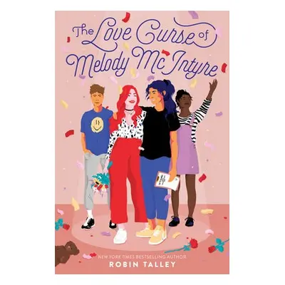 Love Curse of Melody McIntyre - Talley, Robin