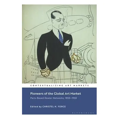 Pioneers of the Global Art Market