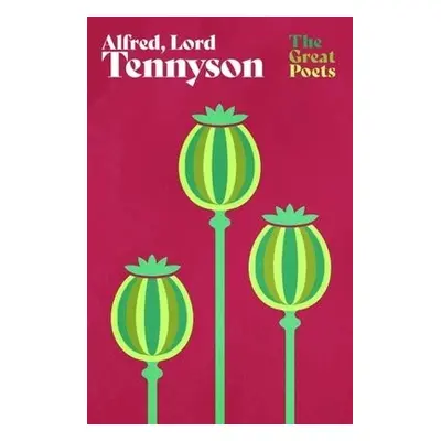 Alfred, Lord Tennyson - Tennyson, Lord Alfred