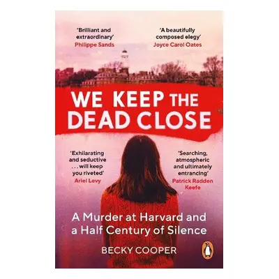 We Keep the Dead Close - Cooper, Becky