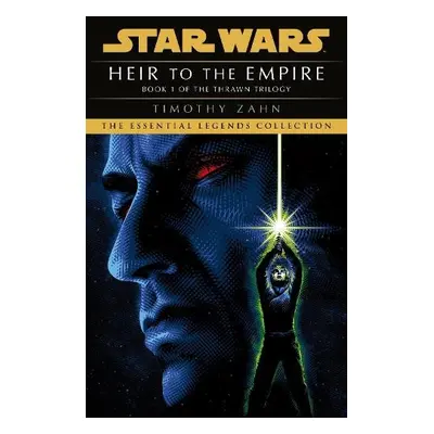 Star Wars: Heir to the Empire - Zahn, Timothy