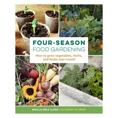 Four-Season Food Gardening - dela Llana, Misilla