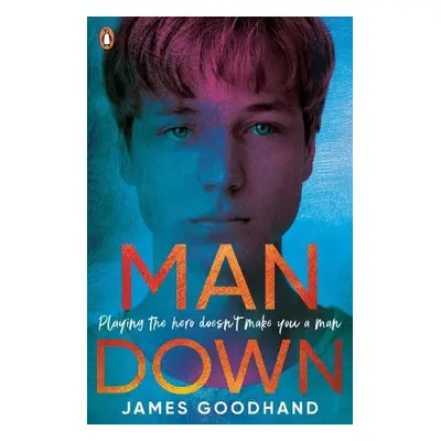 Man Down - Goodhand, James