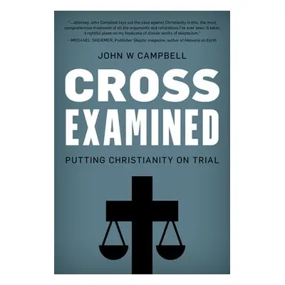 Cross Examined - Campbell, John W.