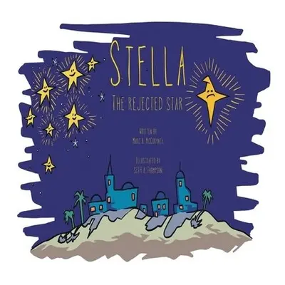 Stella the Rejected Star - McCormack, Marc