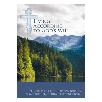 Living According to God's Will - (Voznesensky), Philaret