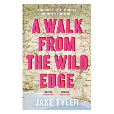 Walk from the Wild Edge - Tyler, Jake