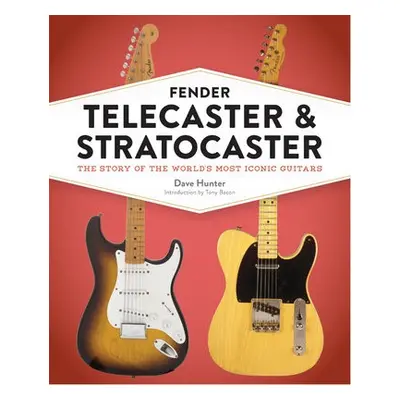 Fender Telecaster and Stratocaster - Hunter, Dave