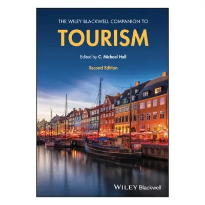 Wiley Blackwell Companion to Tourism