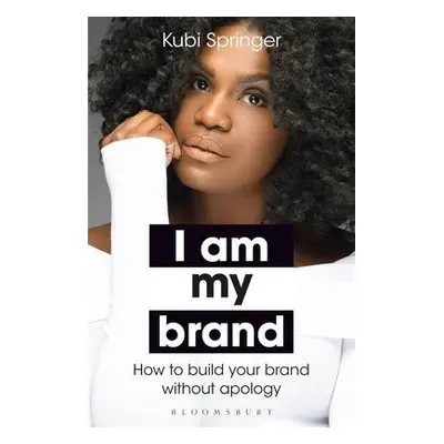 I Am My Brand - Springer, Kubi