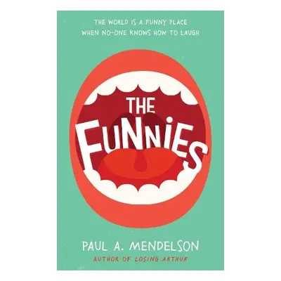 Funnies, The - Mendelson, Paul A.