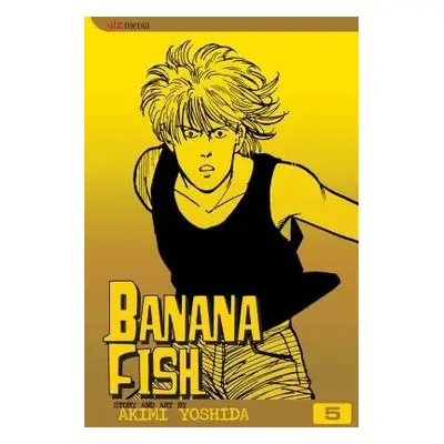 Banana Fish, Vol. 5 - Yoshida, Akimi