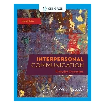 Interpersonal Communication - Wood, Julia (University of North Carolina, Chapel Hill)