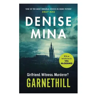 Garnethill - Mina, Denise