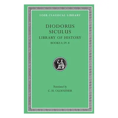 Library of History, Volume III - Diodorus Siculus