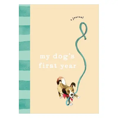 My Dog’s First Year - Ebury Press