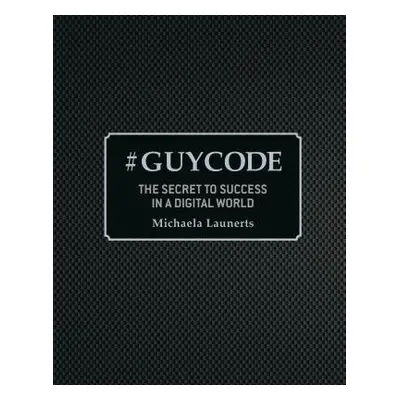 # Guy Code - Launerts, Michaela