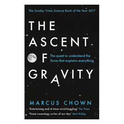 Ascent of Gravity - Chown, Marcus